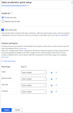 Screenshot of the 'Sales accelerator quick setup' interface in Dynamics 365, showing configuration options for record types, forms, and sample data.