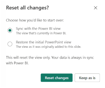 Dialog box in Power BI asking whether to reset changes, with options to sync with Power BI view or restore the initial PowerPoint view