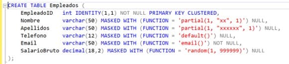 SQL script creating an 'Empleados' table with masked columns using partial, default, email, and random functions.