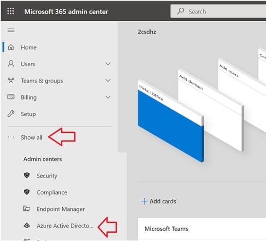 Microsoft 365 admin center interface with arrows pointing to “Show all” and “Azure Active Directory” for deeper administrative access.
